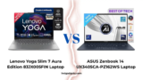 Lenovo Yoga Slim 7 Aura Edition 83JX005FIN Vs ASUS Zenbook 14 UX3405CA-PZ162WS Laptop: Which one is Best?