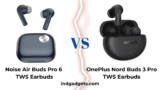Noise Air Buds Pro 6 vs OnePlus Nord Buds 3 Pro